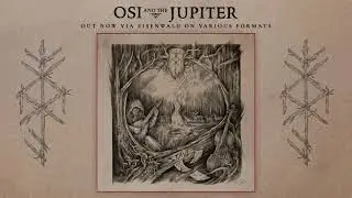 OSI AND THE JUPITER — Stave [Full Album]