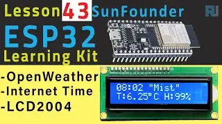 ESP32 Tutorial 43 - IoT Internet Weather Station | SunFounder's ESP32 IoT Learning kit