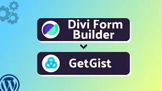 Integrating Divi Form Builder with GetGist | Step-by-Step Tutorial | Bit Integrations