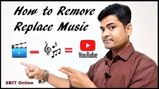 How to Remove or Replace Copyrighted Music From YouTube Video #SBITONLINE