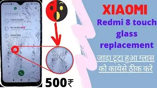 Redmi 8/8a | Broken Touch Glass Replacement | Android phone replacement| hari phone repair| 