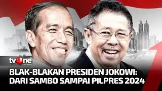 [FULL] Blak-blakan Presiden Jokowi: Dari Jenderal Sambo Sampai Pilpres 2024 | tvOne