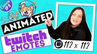 Easy ANIMATED Twitch Emotes for FREE | Ft Canva