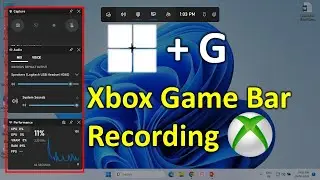 How to Fix Xbox Game Bar Recording Not Working in Windows 11