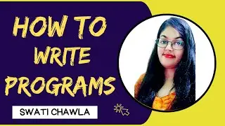 How to build strong Programming Logic | How to write Programs in Python | How to make coding strong