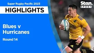 Blues v Hurricanes | Round 14 | Super Rugby Pacific 2023