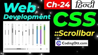 #24 Custom Scrollbar in css | CSS 2 tutorial for beginners | Web Development Tutorial in Hindi