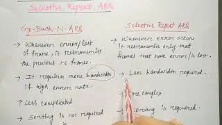 Go back N ARQ & Selective Repeat ARQ | Differences | Networking | Part-43 | Niharika Panda