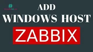 How To Add Windows Host In Zabbix Server