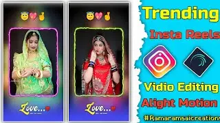 Instagram Trending reels vidio editing / rajasthani status editing alight motion / reels editing