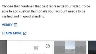 How To Fix Cant Upload Custom Thumbnails On YouTube Even After Verification