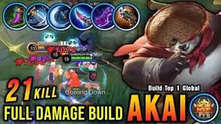 21 Kills!! Akai Full Damage Build is Broken!! - Build Top 1 Global Akai ~ MLBB