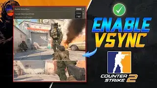 How to Enable or Disable Vsync in CS2 on PC | How to Activate Vsync in Counter Strike 2 on PC