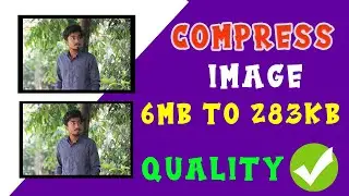 Compress Image On Mobile MB to KB  without Losing Quality 2021