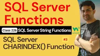 SQL Server Functions | SQL Server String Functions - SQL Server CHARINDEX() Function #3 | 226. SQL