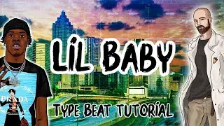 Making a Lil Baby type beat in FL Studio 20