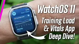 Apple Watch Training Load and Recovery Tracking Deep Dive (WatchOS 11)