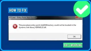 How to Fix Entry Point Not Found the Dynamic Link Library Kernel32.dll Error in Windows 7