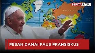 Pesan Damai Paus Fransiskus | Beritasatu