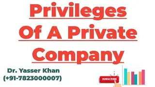 Privileges Of A Private Company