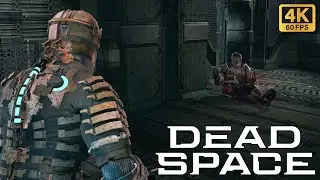 [4K 60FPS UHD] Dead Space - Chapter 9: Dead On Arrival - PC 4K Gameplay