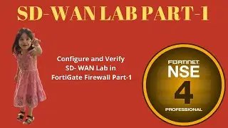 Lecture-104:Configure SD-WAN in FortiGate Firewall Part-1