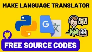 Build A Language Translator - Python Tkinter Desktop App