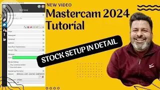 Mastercam 2024 Stock Setup in Detail | Stock Setup in Mastercam 2024 tutorial | VMC programming