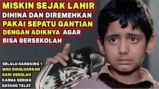 ADIK KAKAK GANTIAN PAKAI SEPATU BUTUT DEMI BISA SEKOLAH | Alur Cerita film sedih children of heaven