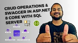 ASP.NET 8 Core: Adding CRUD Operations with SQL Server and Swagger Integration
