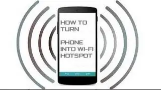 How to turn your phone into Wi-fi hotspot