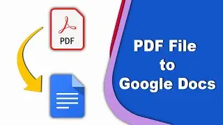 How to Convert PDF File to google Docs free