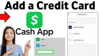 How to Add a Credit Card to your Cash App Account 2025