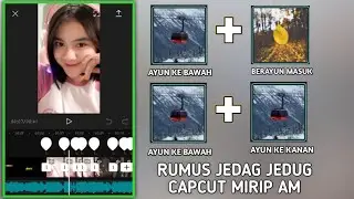 Rumus jedag jedug capcut mirip am