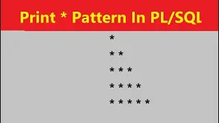 print star pattern in pl/sql | pl sql tutorial | pl sql programs | for loop