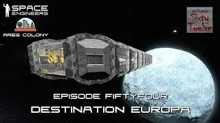 Ares Colony EP54 - Destination Europa (Space Engineers)