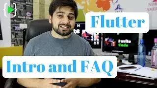 Introduction to flutter and FAQ