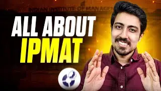 IPMAT 2025 Preparation: Get into IIMs with this exam ➡️ All about the IPM