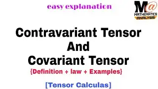 Contravariant Tensor and Covariant Tensor in hindi 🔥