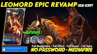 Leomord Epic Inferno Soul Revamp Skin Script No Password Mediafire Full Effect Voice Sound New Patch