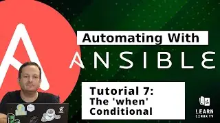 Getting started with Ansible 07 - The 'when' Conditional