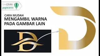 Cara Mudah Mengambil Warna Pada Gambar Lain di Coreldraw