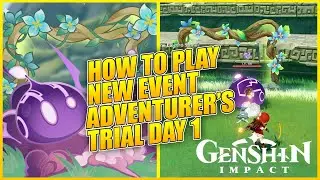 How To Play New Event Adventurers Trials Day 1 Sequential Trial 1 Guide【Genshin Impact】