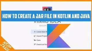 How to create jar file in Kotlin intellij idea / Create a jar file in java