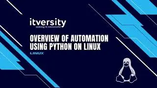 Overview of Automation using Python on Linux