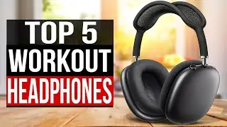 TOP 5: Best Workout Headphones 2022