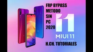 FRP ELIMINAR-QUITAR-REMOVER-CUENTA DE GOOGLE XIAOMI  REDMI NOTE 8 VARÍAS REFERENCIAS-- MIUI--11