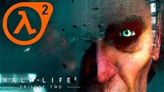 ДОЛГИ НУЖНО ВОЗВРАЩАТЬ ► Half-Life 2: Episode Two #2