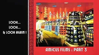 Amicus Films : Part 3 (Documentary Review)