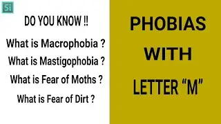 Phobia Vocabulary with Letter “M” | Vocabulary Video MUST WATCH | Simplyinfo.net